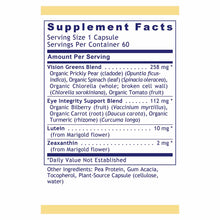 Supplement Facts label listing ingredients including Vision Greens Blend, Eye Integrity Support Blend with bilberry and turme