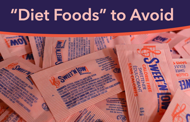 Why Your "Diet" Foods are Making You Fatter