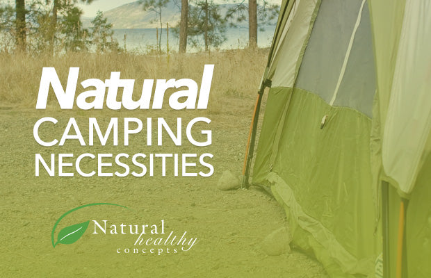 16 Natural Camping Necessities To Remember!
