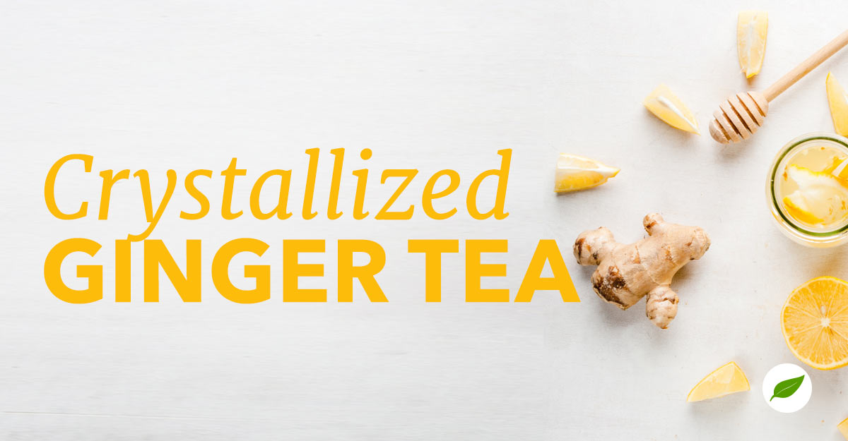 crystallized ginger tea