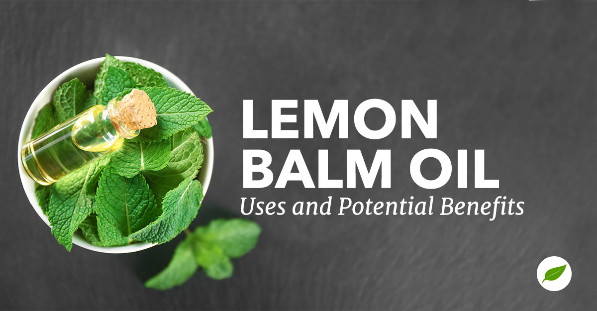 lemon-balm-oil-uses-benefits