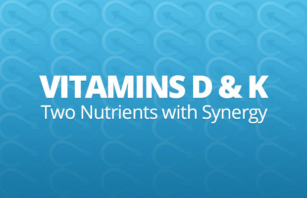 What Is the Vitamin D/Vitamin K Connection?