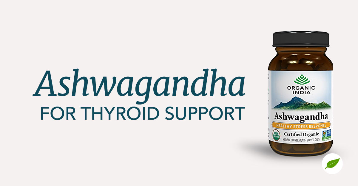 Ashwagandha-Thyroid-benefits-support-products