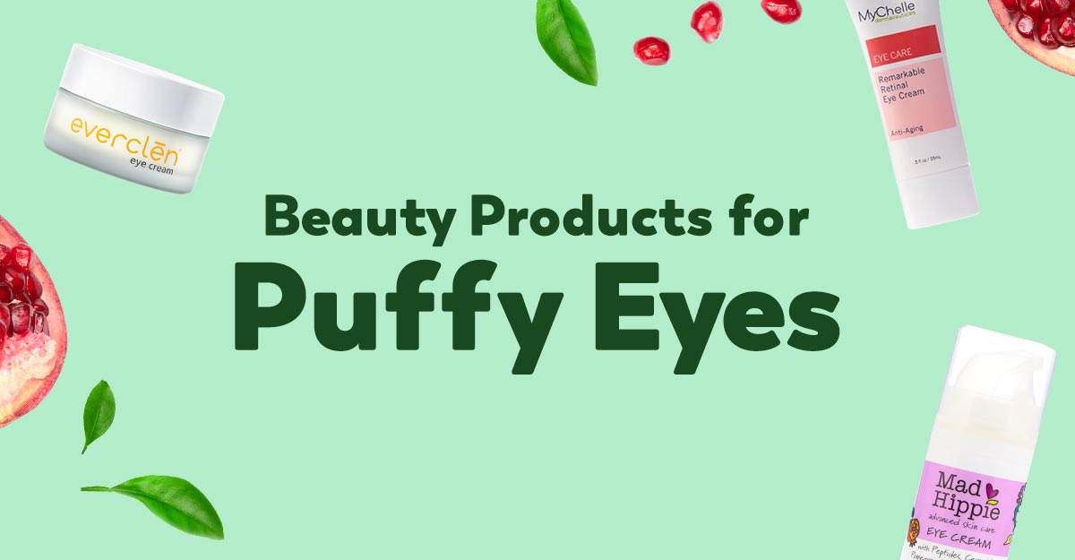 How to Choose the Right Serum for Puffy Eyes