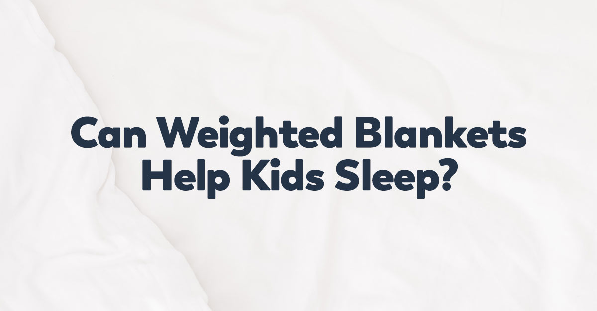 weighted-blankets-for-kids