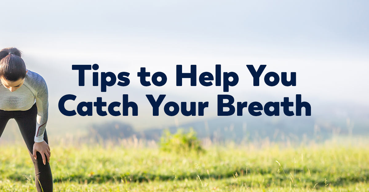 tips-to-help-catch-breath
