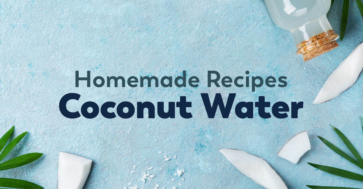 homemade-coconut-water-recipes