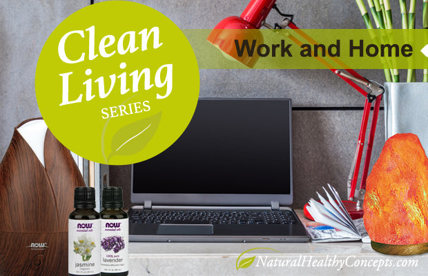 Clean Living: Indoor Air Pollutants at Work & Home