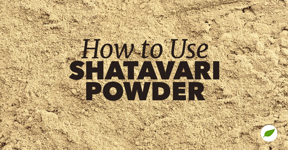 How-use-shatavari-powder