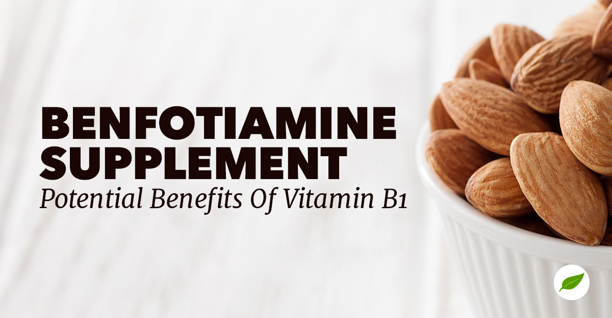Benfotiamine-Supplement-Vitamin-B1-Benefit