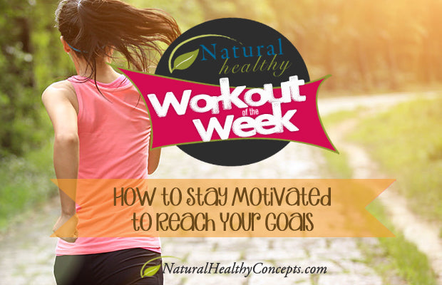 Workout Wednesday: 5 Ways to Stay Motivated