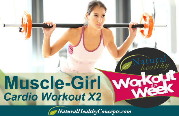 Workout Wednesday: The Muscle-Girl Circuit