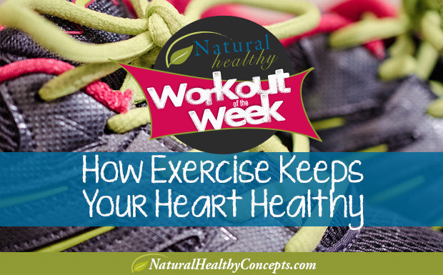 Workout Wednesday: How Exercise Benefits Your Heart
