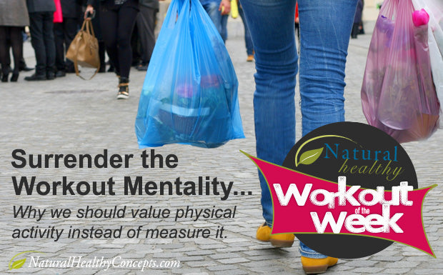 Rethinking Your Workout Mentality