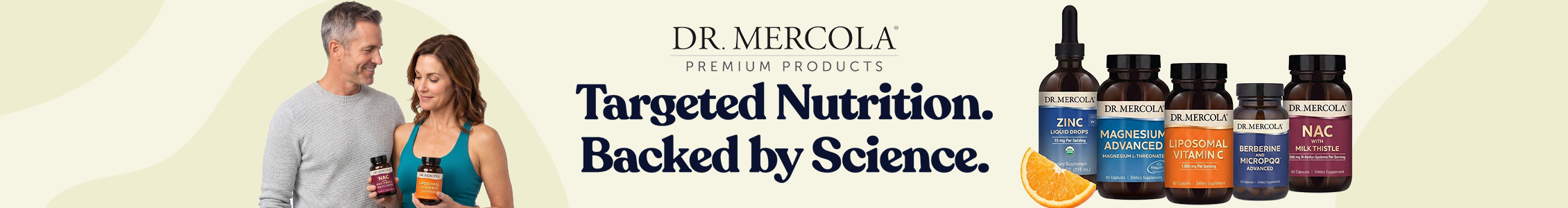 Dr. Mercola supplements with headline Targeted Nutrition. Backed by Science.