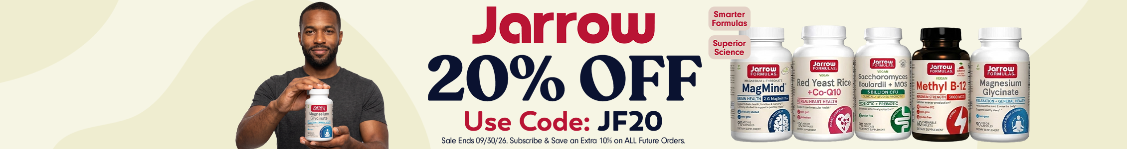 Jarrow Formulas banner with a man holding a bottle of Magnesium Glycinate, text reading '20% OFF, Use Code: JF20, Smarter Formulas, Superior Science,' and five Jarrow Formulas product bottles: MagMind, Red Yeast Rice + Co-Q10, Saccharomyces Boulardii + MOS, Methyl B-12, and Magnesium Glycinate