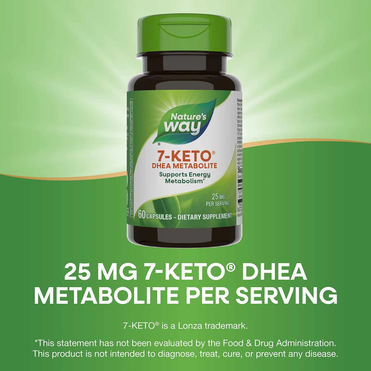 Dark bottle with green cap labeled "Nature's Way 7-Keto DHEA Metabolite, 25 mg per serving, 60 capsules."