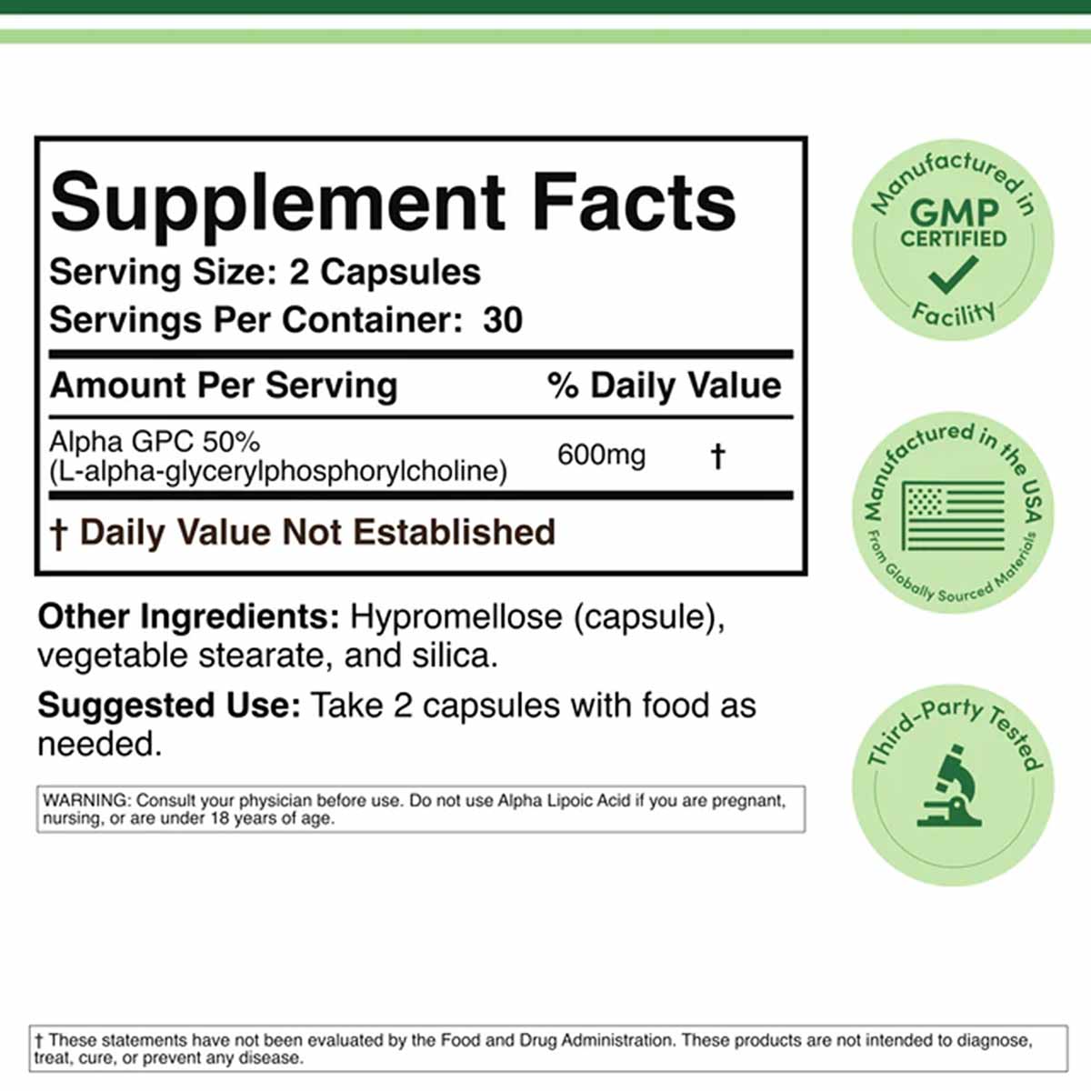 Supplement Facts label for Alpha-GPC 600mg capsules with GMP certified, USA manufactured, and third-party tested badges.
