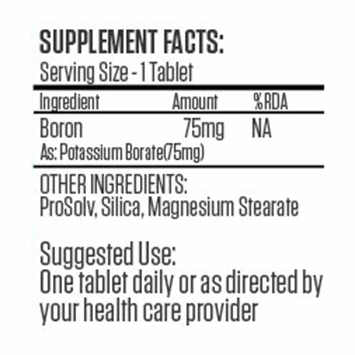 Supplement facts label showing 75mg boron per tablet with potassium borate, silica, and magnesium stearate as ingredients.