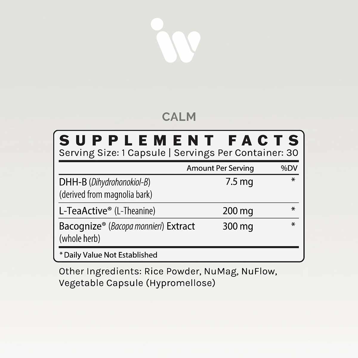 Supplement facts label for Calm capsules showing serving size, ingredients including DHH-B, L-Theanine, and Bacognize extract