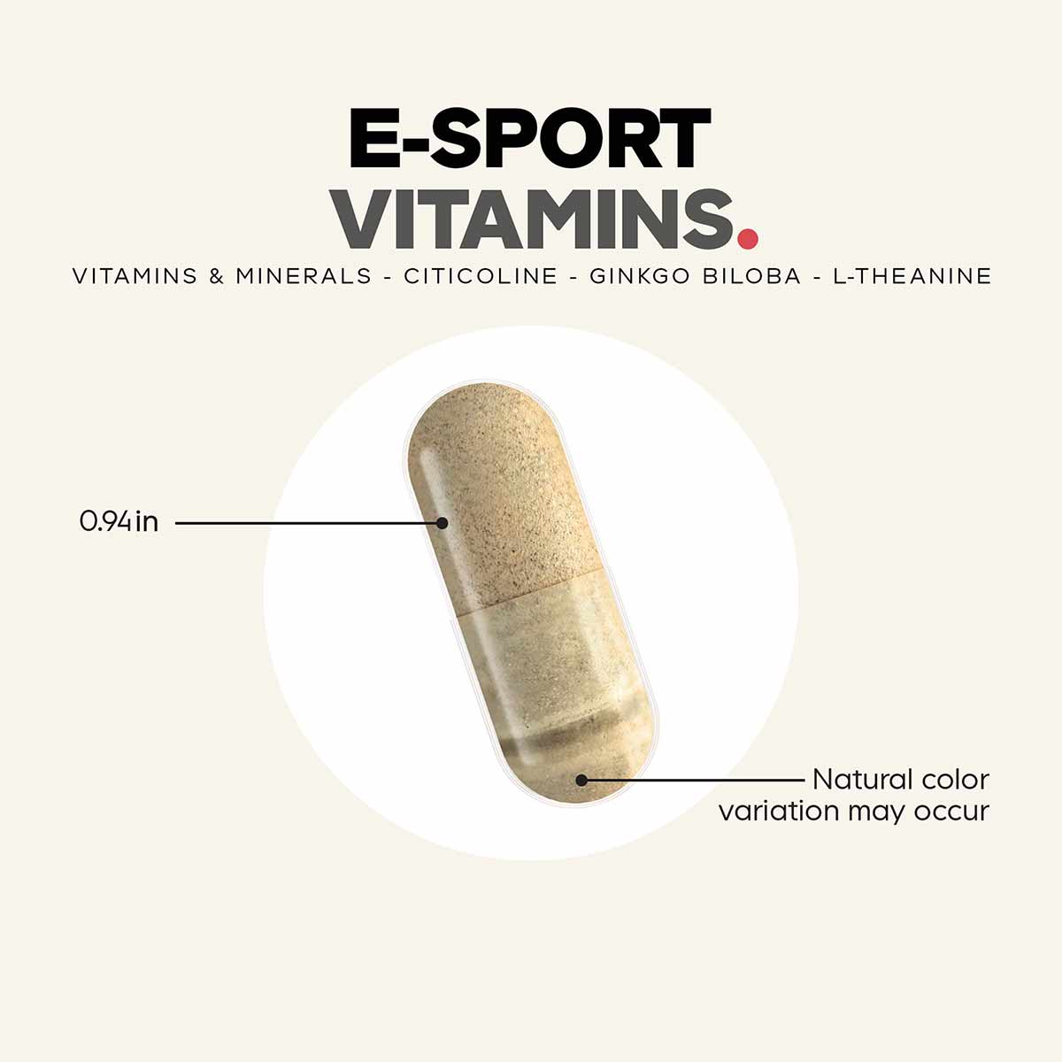Tan capsule pill labeled E-Sport Vitamins with ingredient list and 0.94 inch size indicator.