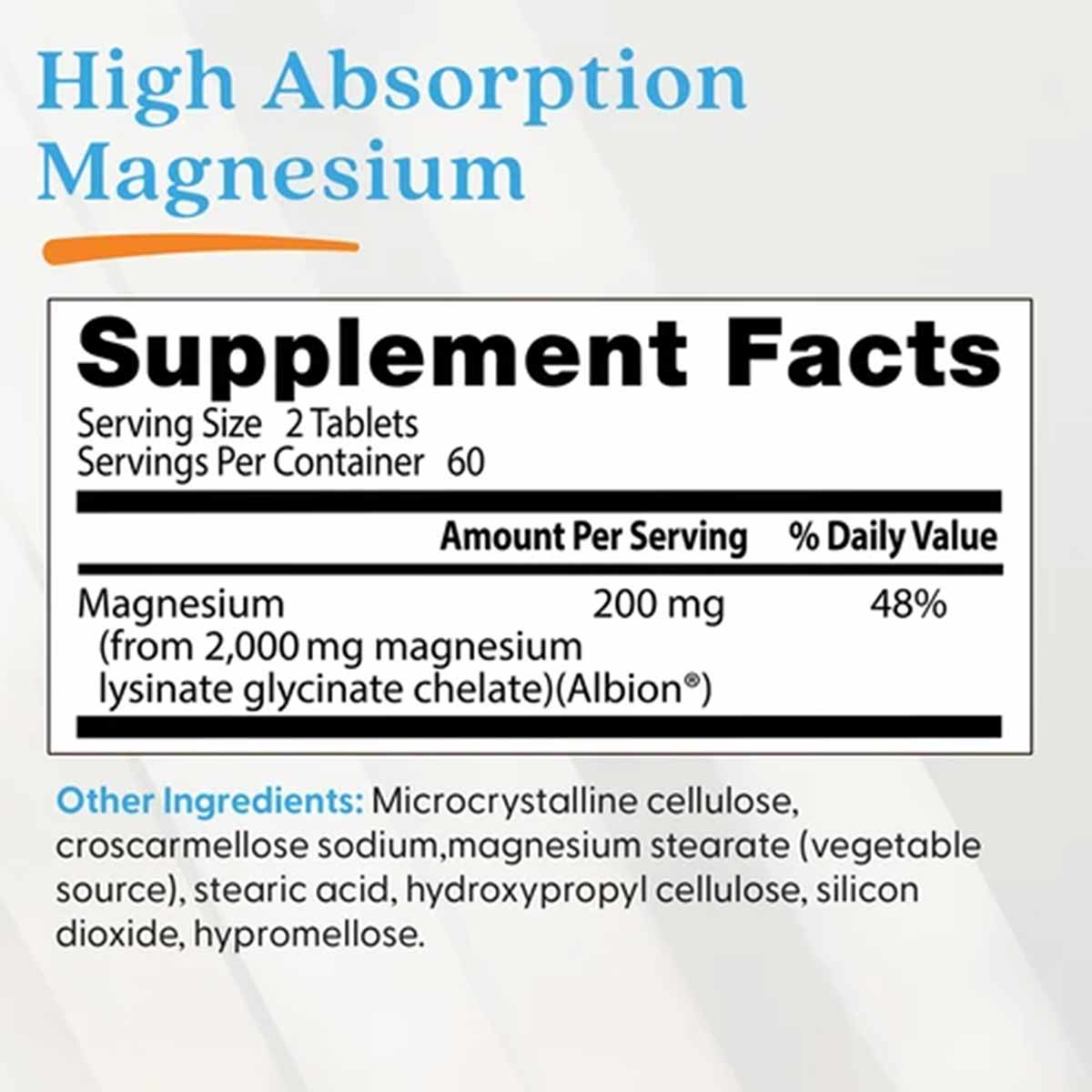 Supplement Facts label showing High Absorption Magnesium with 200 mg magnesium per 2-tablet serving and 60 servings per conta