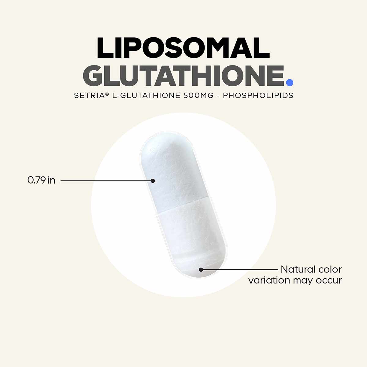White liposomal glutathione capsule with size measurement of 0.79 inches.