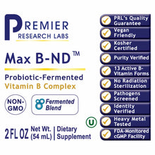 Bottle of Premier Research Labs Max B-ND probiotic-fermented vitamin B complex supplement, 2 fl oz, with certification badges