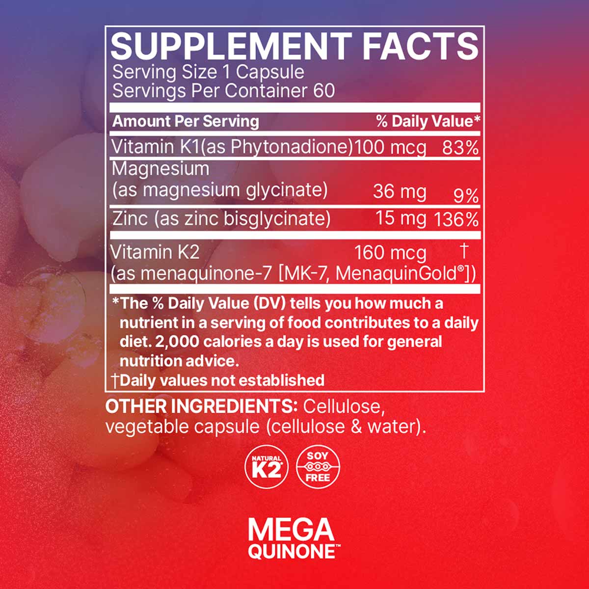 Supplement facts label for MegaQuinone K2-7 capsules showing vitamin K2, magnesium, and zinc ingredients on red gradient back