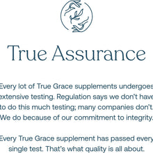 True Assurance logo and text describing True Grace's supplement testing standards.