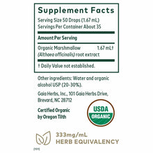 Supplement facts label for Gaia Herbs organic marshmallow root extract showing serving size, ingredients, USDA organic certif