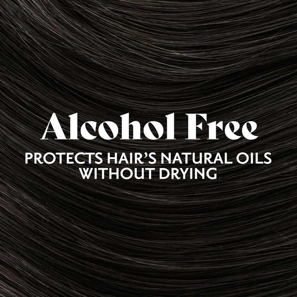 Dark black hair with text overlay stating "Alcohol Free" and product benefits.