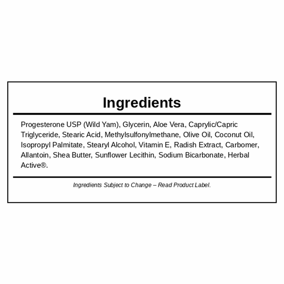 Ingredient label for Progeste Cream listing progesterone, glycerin, aloe vera, oils, butters, and herbal actives.