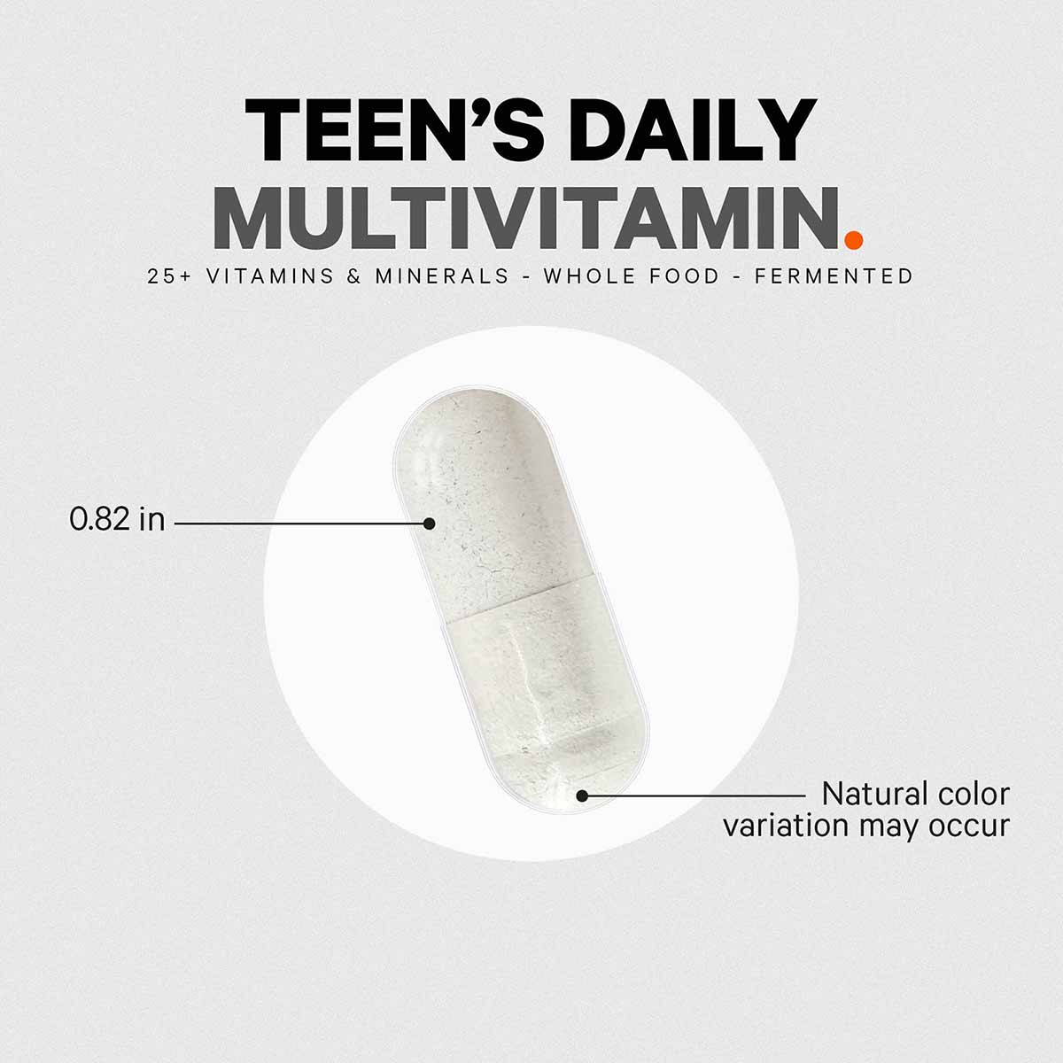 White fermented multivitamin capsule with speckled texture, 0.82 inches in size.