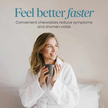 Woman in white sweater holding dark mug with text "Feel better faster" and "Convenient chewables reduce symptoms and shorten 