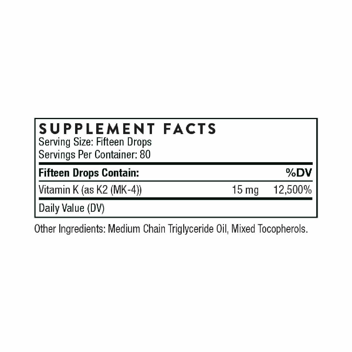 Supplement Facts label showing Vitamin K2 liquid dosage of 15 mg per fifteen drops with 80 servings per container.