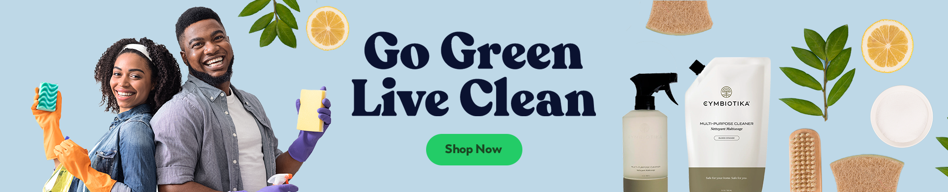 Go Green, Live Clean
