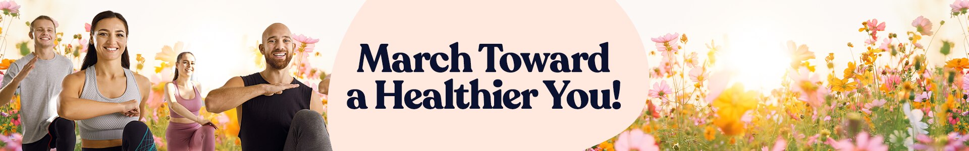 March Toward a Healthier You