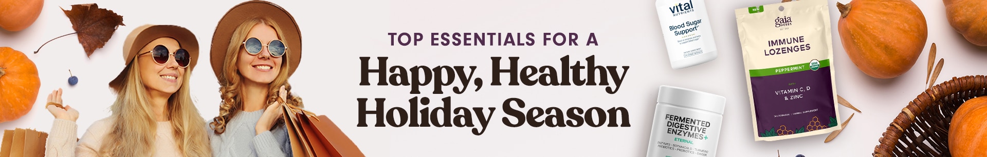 Top Essentials for a Happy, Healthy Holiday Season