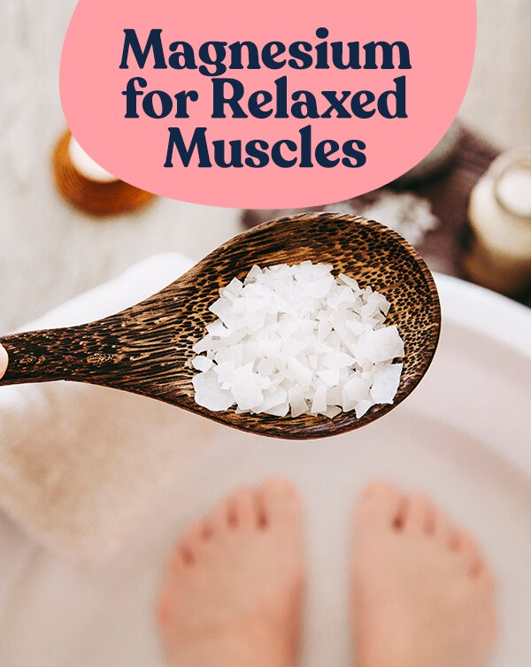 Magnesium for Relaxed Muscles